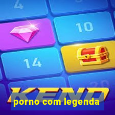 porno com legenda